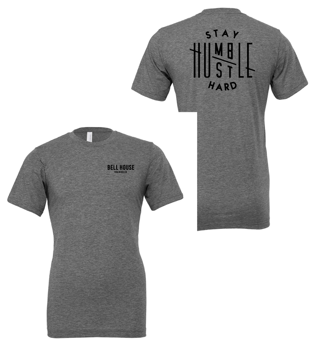 Bell House - Limited Edition Stay Humble Unisex Premium T-Shirt (Multiple Colors)